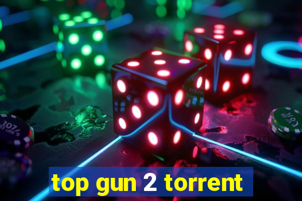 top gun 2 torrent